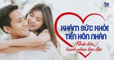 [n] Bệnh viện khám sức khoẻ tiền hôn nhân hàng đầu tại Hà Nội