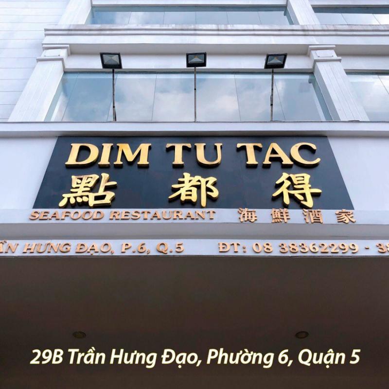 Dim Tu Tac nhà hàng Dimsum nổi tiếng được nhiều người tin chọn tại TP. HCM, đặc biệt là ở Quận 5